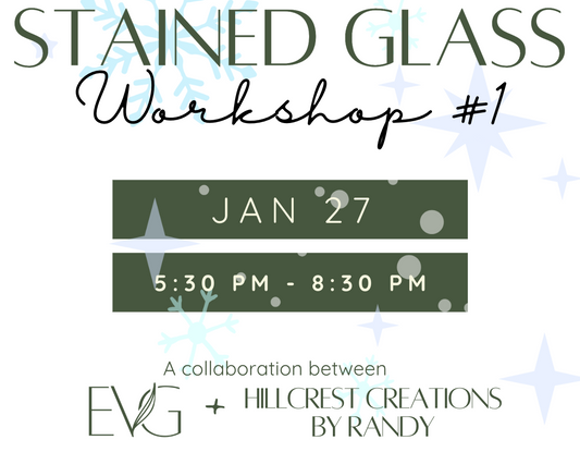 Winter Stained Glass Workshop #1